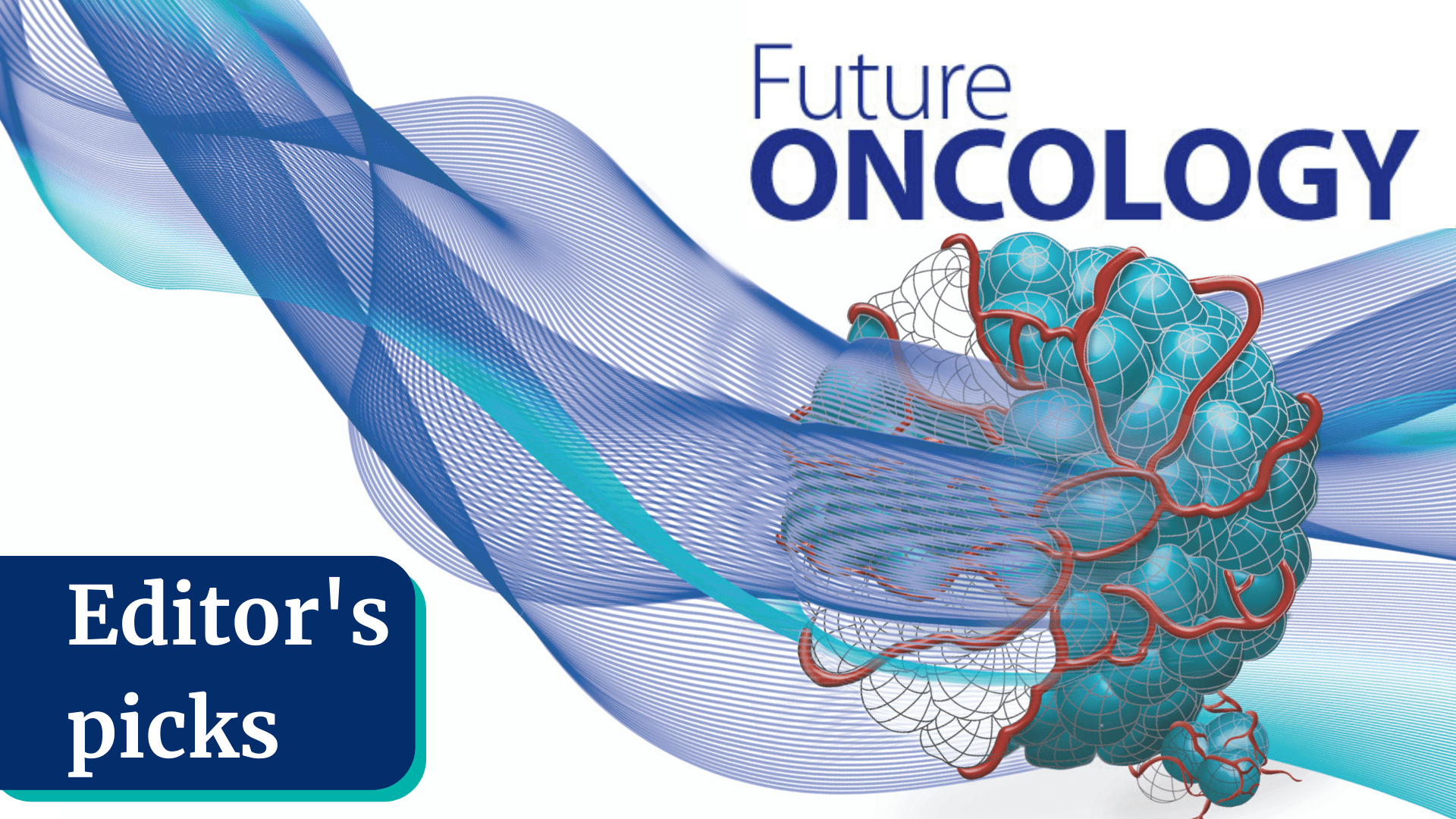 Editor's highlights from Future Oncology – March 2020 - The Evidence Base