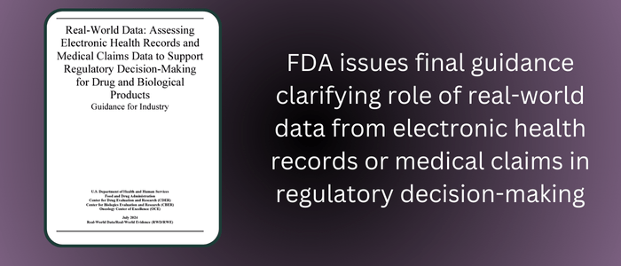 White text reading 'FDA issues final guidance clarifying role of real-world data from electronic health records or medical claims in regulatory decision-making' next to an image of a document. All on a purple gradient background.