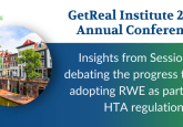 Text reading: 'GetReal Conference 2024: Insights from Session 3 – debating the progress towards adopting RWE as part of the HTA regulation.' Next to an image of Utrecht, The Netherlands on a blue and green background.