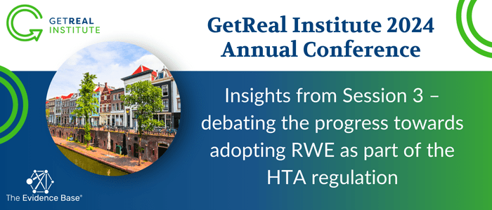 Text reading: 'GetReal Conference 2024: Insights from Session 3 – debating the progress towards adopting RWE as part of the HTA regulation.' Next to an image of Utrecht, The Netherlands on a blue and green background.